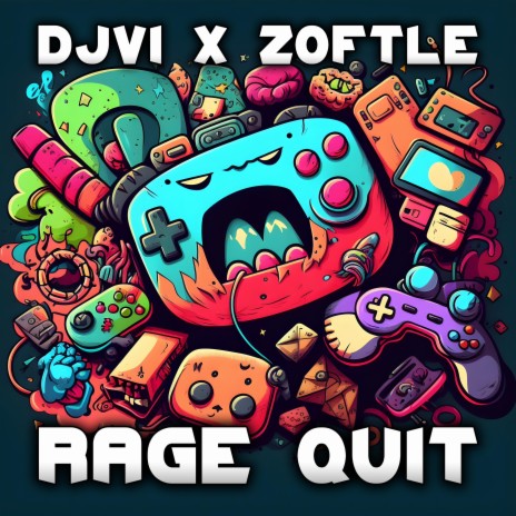 Rage Quit ft. Zoftle | Boomplay Music
