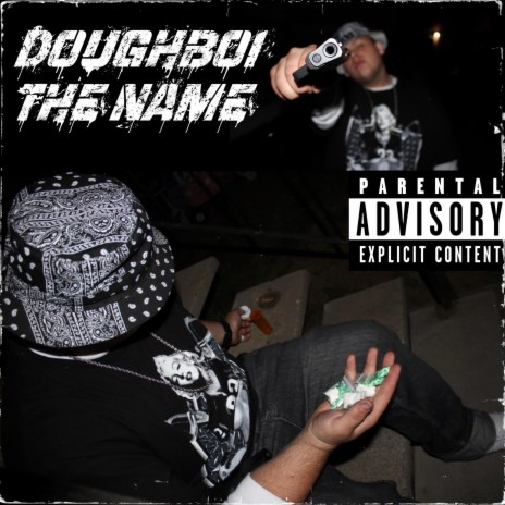Doughboi The Name | Boomplay Music