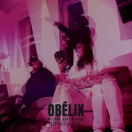 Obélix ft. Dito B & Shreez | Boomplay Music
