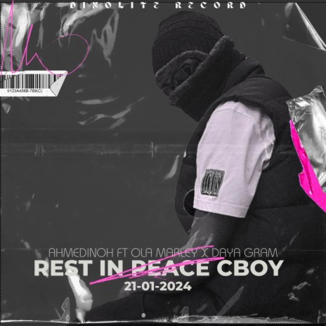 Rest In Peace CBoy (21-01-2024) ft. Ola Marley & Daya Gram