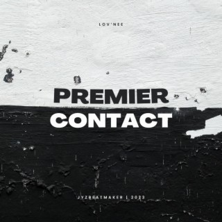 Premier Contact ft. Dj Jyz lyrics | Boomplay Music