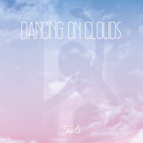 Dancing on Clouds