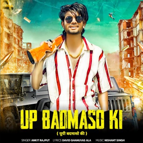 Up Badmaso Ki ft. Ankit Rajput | Boomplay Music