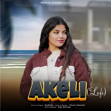 Akeli (Lofi) | Boomplay Music