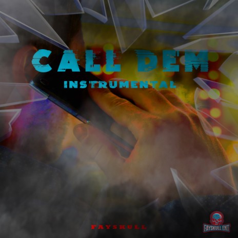 Call Dem | Boomplay Music