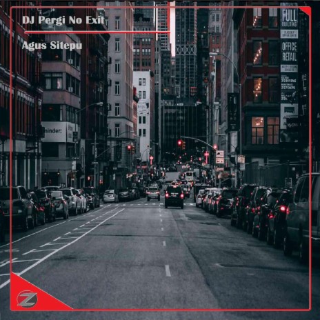 DJ Pergi No Exit | Boomplay Music