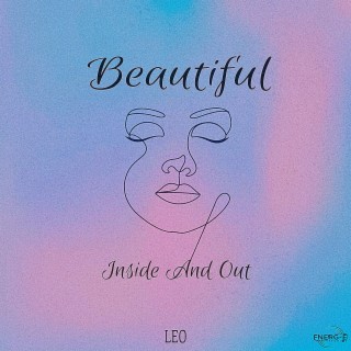 Beautiful Inside and Out lyrics | Boomplay Music