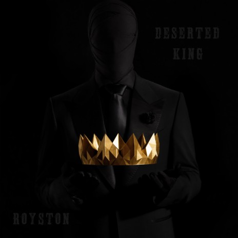 Deserted King | Boomplay Music