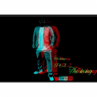 The King Pt. 2 The Album
