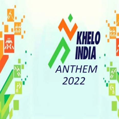 Khelo India Anthem - 2022 | Boomplay Music