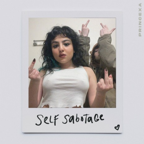 Self Sabotage | Boomplay Music