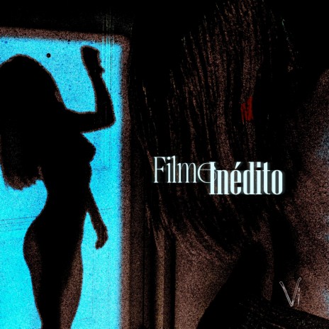 Filme Inédito | Boomplay Music