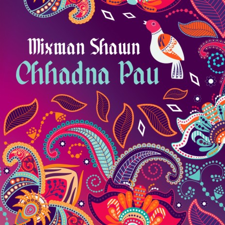 Chhadna Pau
