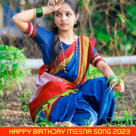 Happy Birthday Meena Song 2023 ft. TL Datwas | Boomplay Music