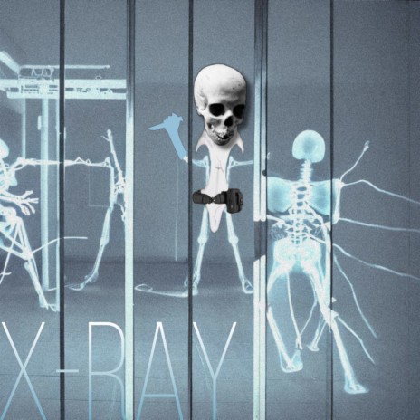 X-ray | Boomplay Music