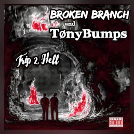 Trip 2 Hell ft. TonyBumps | Boomplay Music