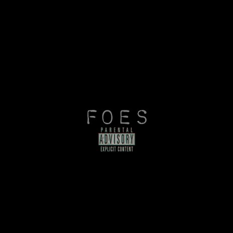 Foes ft. RealBTrue | Boomplay Music