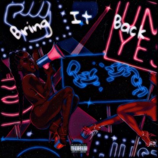 Bring It Back lyrics | Boomplay Music