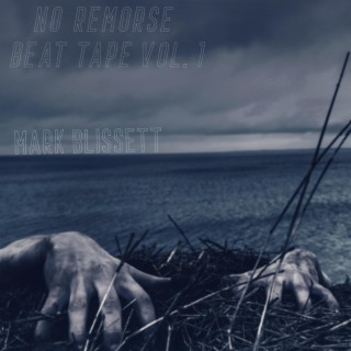 No Remorse Beat Tape, Vol. 1