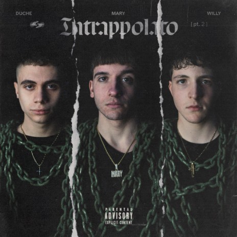 Intrappolato 2 (feat. Duche, Willy & No Name Beatz) | Boomplay Music