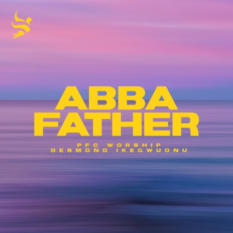 Abba Father (feat. Desmond Ikegwuonu)