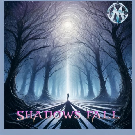 Shadows Fall | Boomplay Music