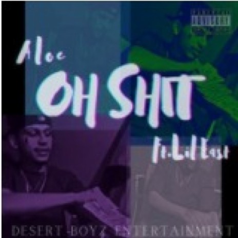 OH SHIT ft. LIL EAST | Boomplay Music