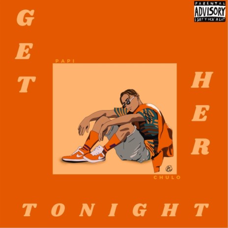 GET HER TONIGHT | Boomplay Music