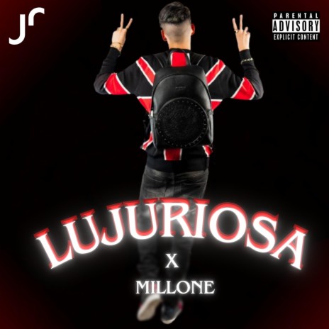 LUJURIOSA X MILLONE