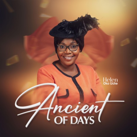 Ancient Of Days | Boomplay Music