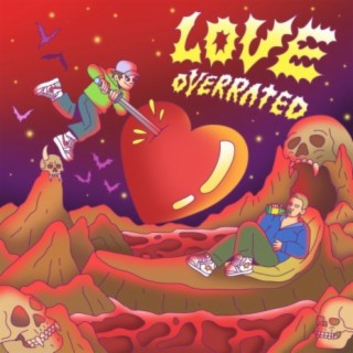 Love Overrated (feat. Dank $inatra)