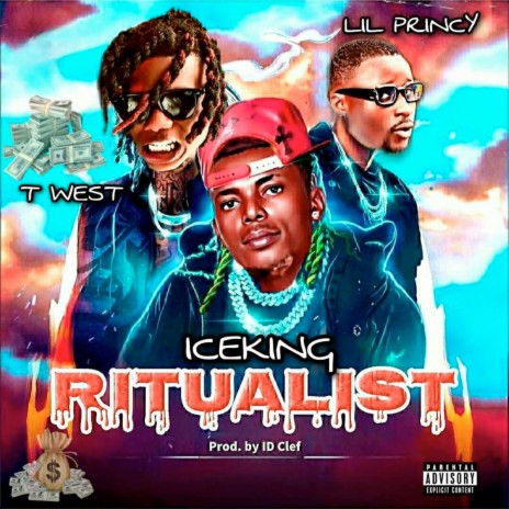 Ritualist ft. T WEST & LIL PRINCY | Boomplay Music