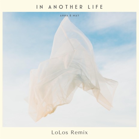 In Another Life (LoLos Remix) ft. LoLos | Boomplay Music