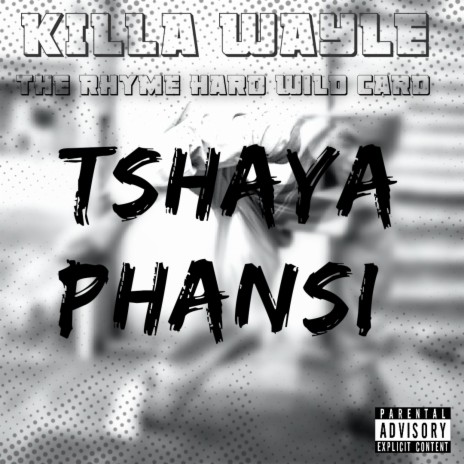 Tshaya phansi | Boomplay Music