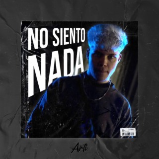 No Siento Nada lyrics | Boomplay Music