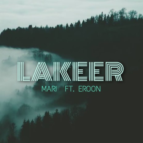 LAKEER MARI ft. EROON | Boomplay Music