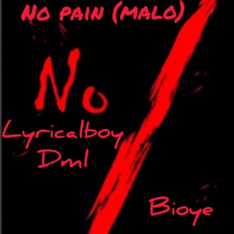 No pain (malo) | Boomplay Music