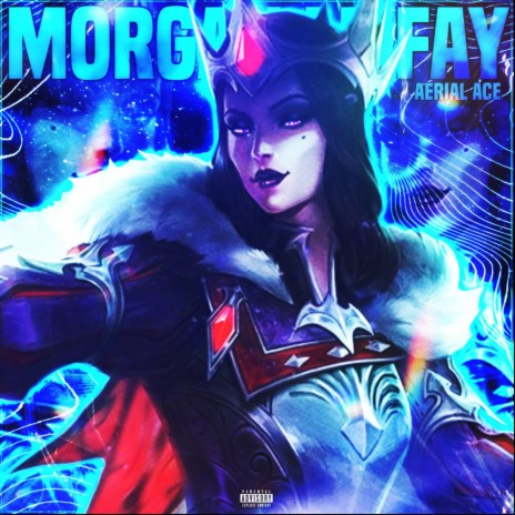 Morgan Le Fay | Boomplay Music