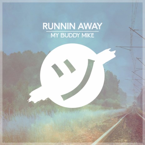 Runnin Away | Boomplay Music