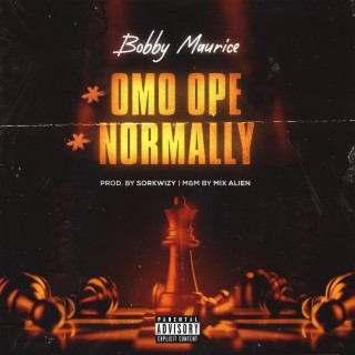 Omo ope/Normally