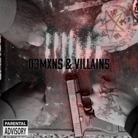 D3MXNS & VILLAINS ft. Blockboy Chris