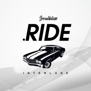 Ride (interlude)