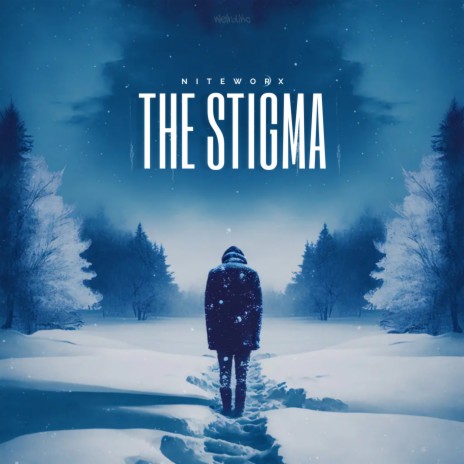 The Stigma | Boomplay Music