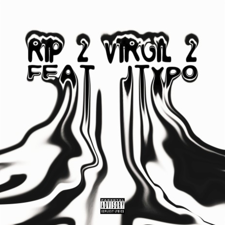 RIP 2 Virgil 2 ft. jtxpo | Boomplay Music