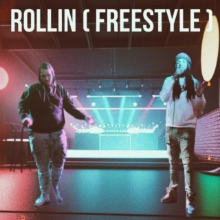 Rollin (Freestyle)
