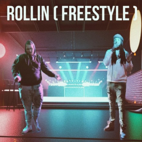 Rollin (Freestyle) ft. Big Manny | Boomplay Music