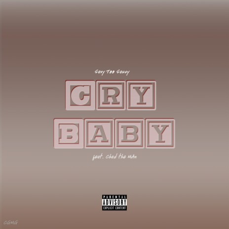 CRY BABY (feat. Chad the MAN) | Boomplay Music