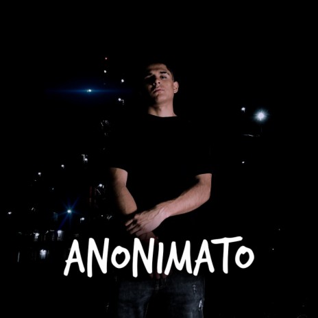 ANONIMATO | Boomplay Music