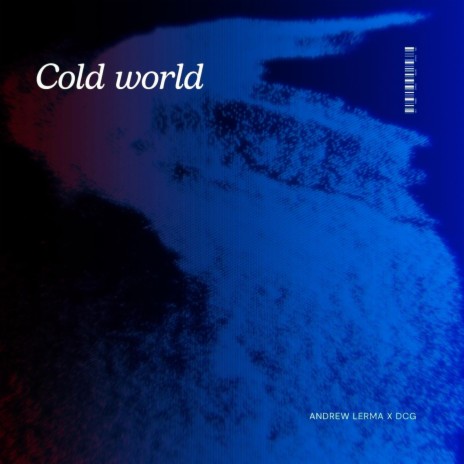 Cold World ft. DCG | Boomplay Music