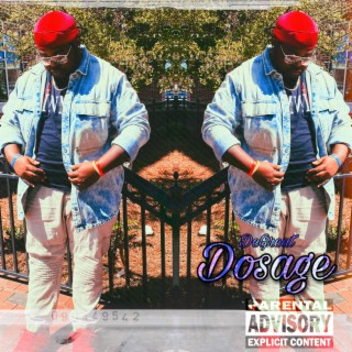 Dosage lyrics | Boomplay Music